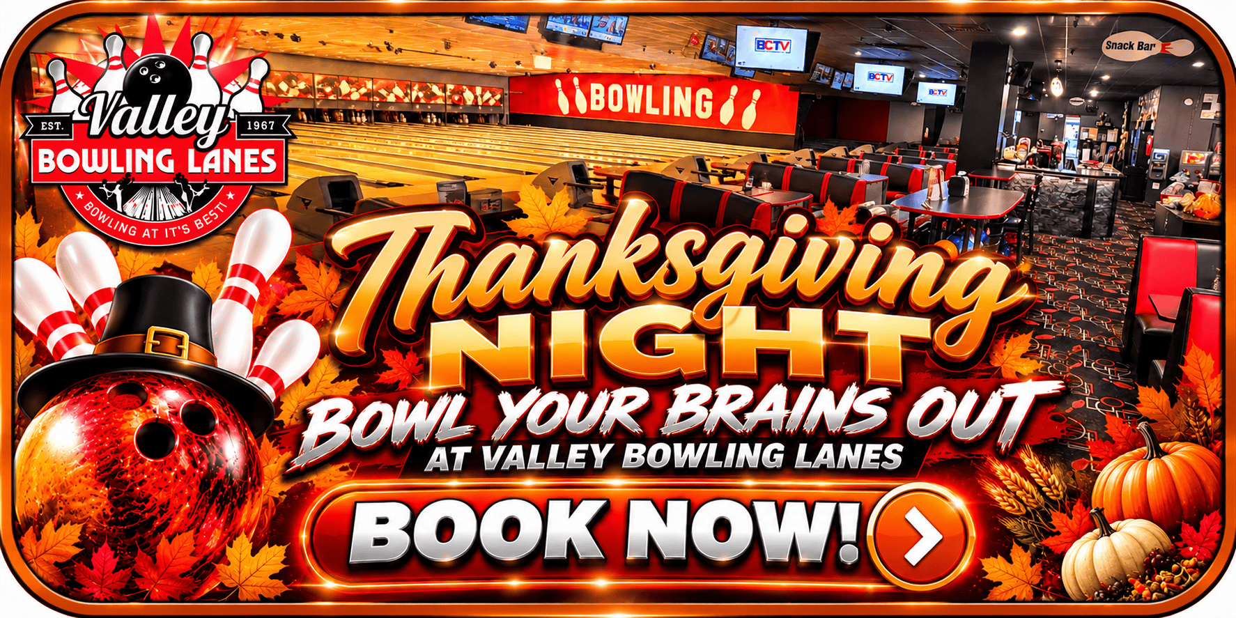 Book Now β Thanksgiving Night Bowl Your Brains Out