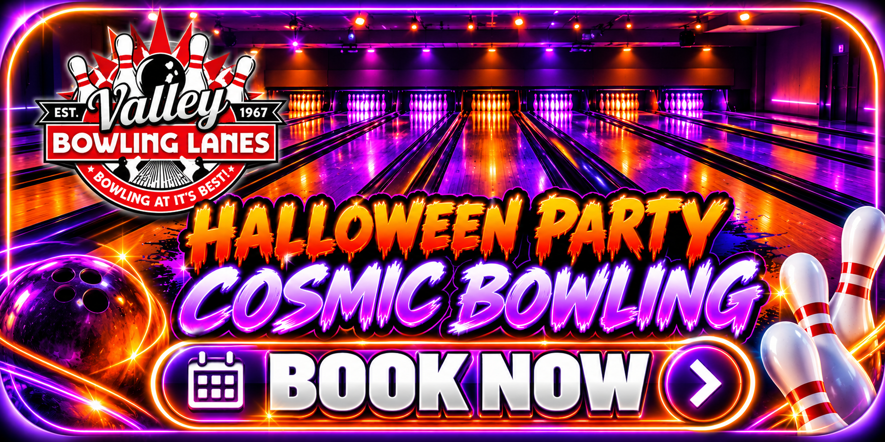 Book Now β Reserve Your Halloween Cosmic Lane